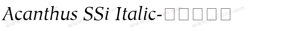 Acanthus SSi Italic字体转换